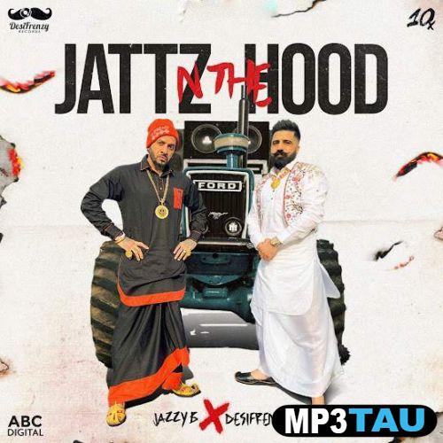 download Jattz-N-The-Hood Jazzy B mp3